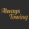 Always Towing